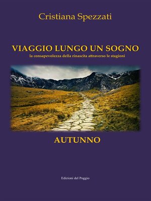 cover image of Viaggio lungo un sogno--Autunno